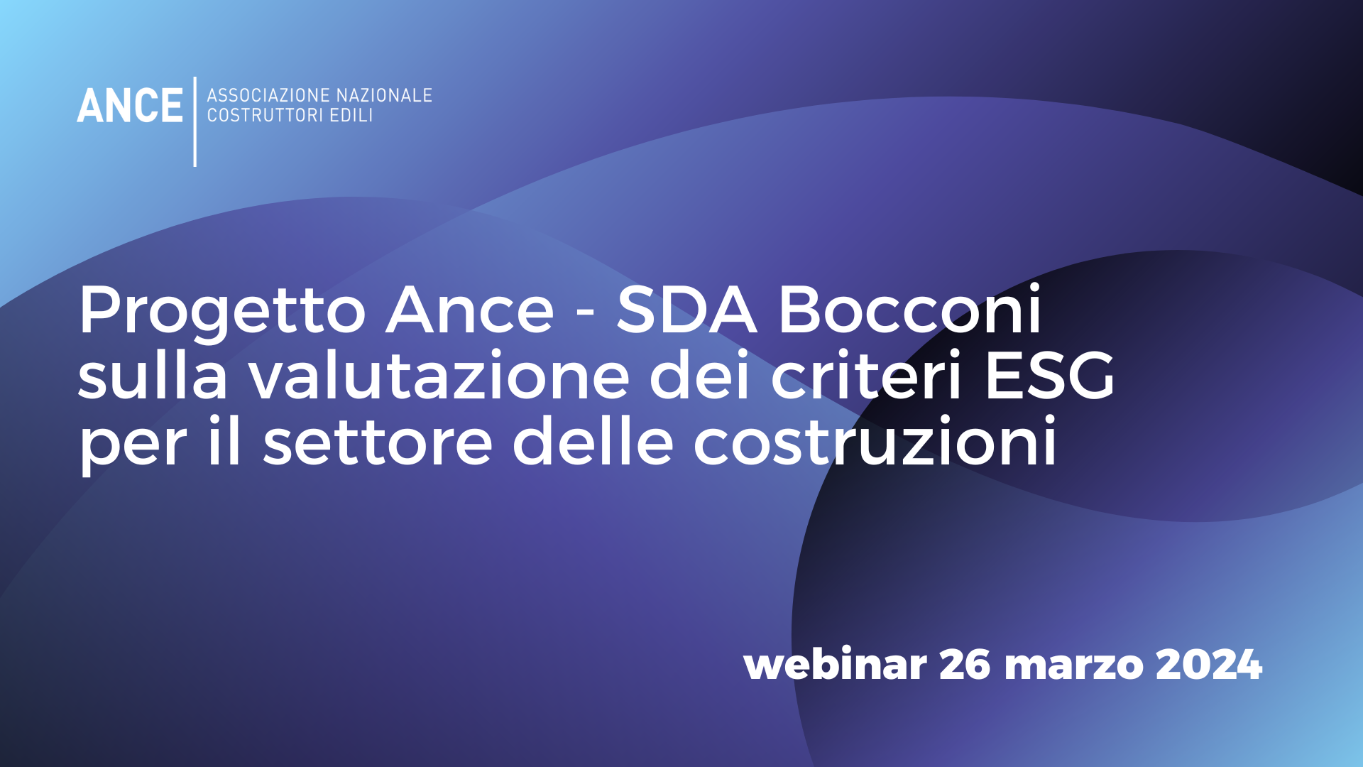 ESG: Ance ha presentato il nuovo progetto in collaborazione con SDA Bocconi